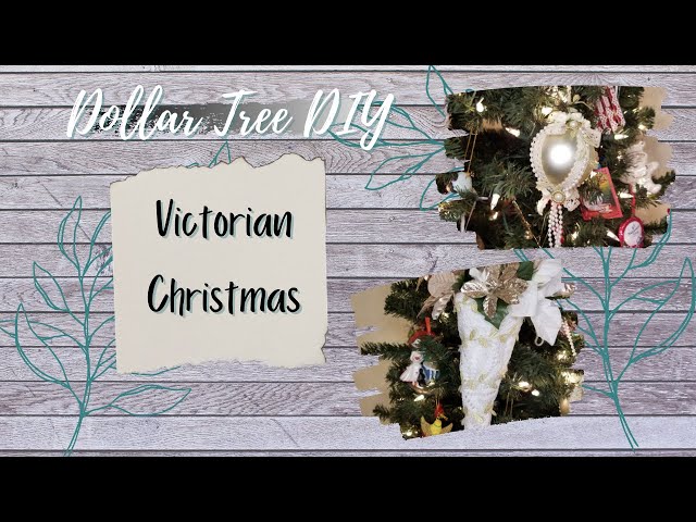 VICTORIAN CHRISTMAS DIY, Dollar Tree, Elegant Christmas Ornaments on a  Budget