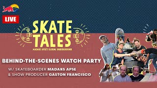 Skate Tales Watch Party LIVE w/ Madars Apse & Show Producer Gaston Francisco