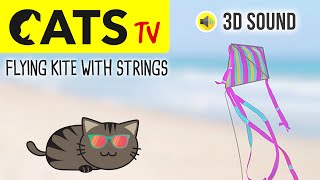 CATS TV  Realistic KITE  with strings  3 HOURS (Games for cats to watch)