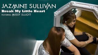 Jazmine Sullivan ft Missy Elliott – Break My Little Heart