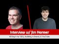Jim Harmer: Killing it w/ SEO, Building A Brand, & YouTube | BrandBuilders Show