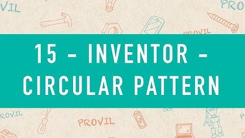 15 - Inventor - Circular Pattern (NL)