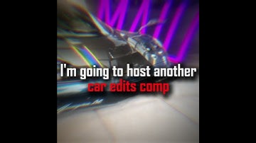 Going to host a car edit comp use #stanxxycomp1 also tag me @stan9y