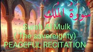 Surah Al Mulk, peaceful recitation by Shiekh Sudais