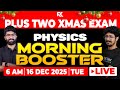 Plus Two Christmas Exam Physics - Morning Quick Revision Booster ⚡| RK Nex