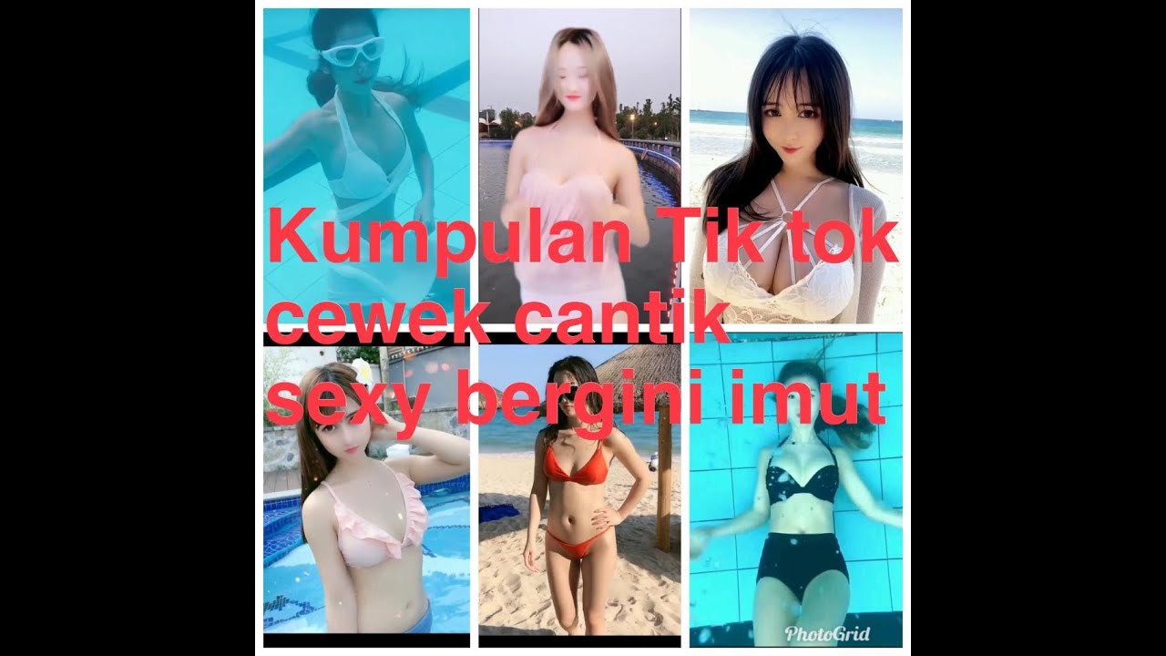 Kumpulan Tik Tok Cewek Cantik Sexy Berbikini Imut Tik Tok Tiktok Cewek Sexy Tik Tok Cewek