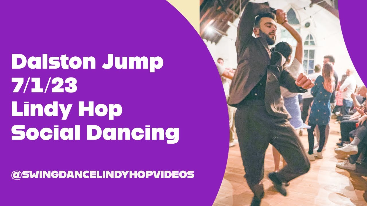 Dalston Jump Social Swing Dancing & Lindy Hop 7/1/23