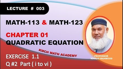 Ex 1.1 Q. 2 (i to vi) | Math-113 | Math-123 |Chapter 01| Quadratic Equation | Factorization | L003