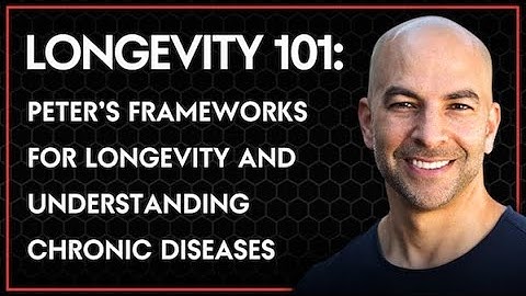 311 ‒ Longevity 101: a foundational guide to Peter