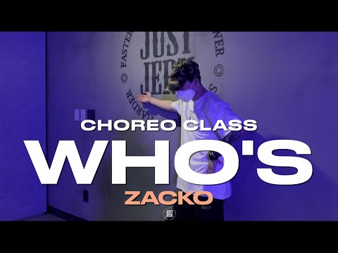 Zacko Pop-up Class | Jacquees - Who's | @justjerkacademy ewha