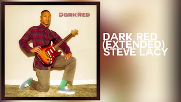 Dark Red (Extended) - Steve Lacy