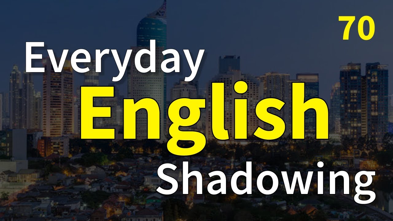 English Listening & Speaking Practice in 1 hour | Shadowing Practice ...