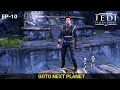 Go to the Next Planet | Star War Jedi Fallen Order Gameplay | EP - 10 | Tamil Play Games