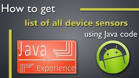 Get the list of all the sensors in android device