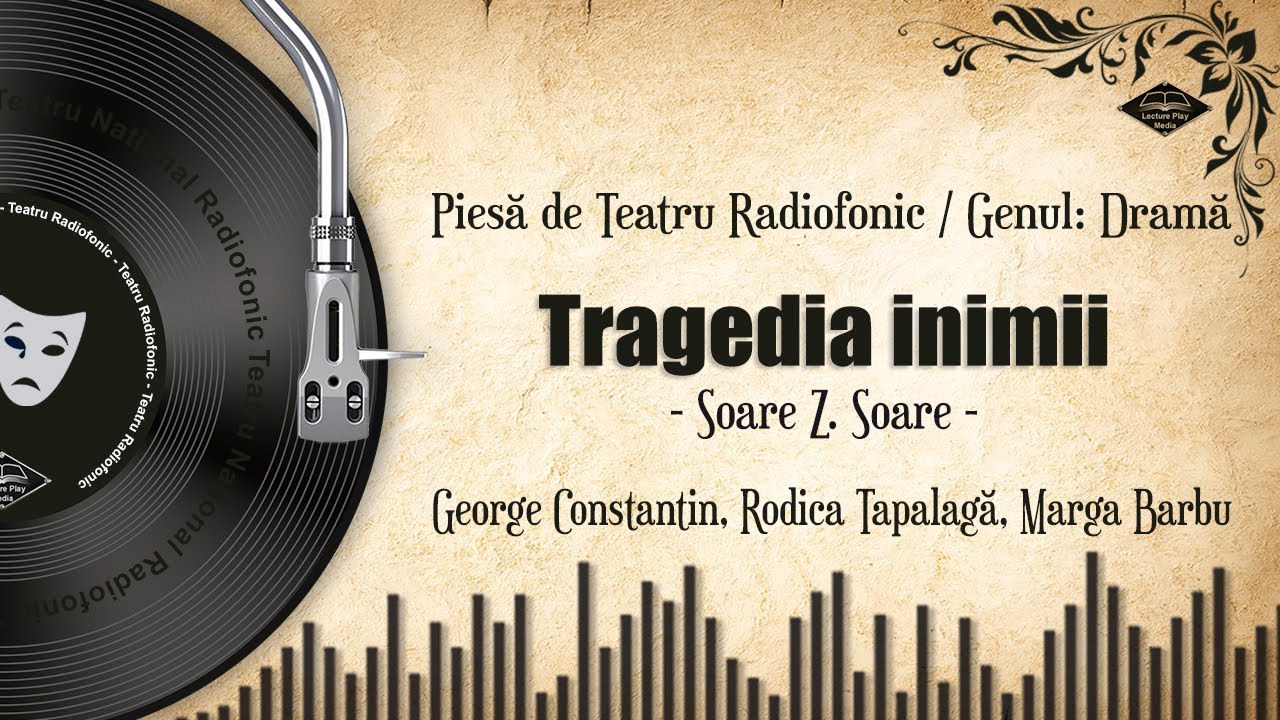 Tragedia inimii - de Soare Z. Soare | Teatru pe Vinil