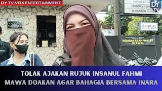 WARDATINA MAWA TOLAK MENTAH-MENTAH KEINGINAN RUJUK INSANUL FAHMI, SEMOGA BAHAGIA DENGAN INARA RUSLI