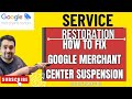 Google Merchant Center GMC - Restoration Case Study [How to Fix]