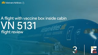 RO-AVIATION REVIEW | Vietnam Airlines VN5131 | HAN-VIE | Cargo flight | Boeing 787-9 Dreamliner
