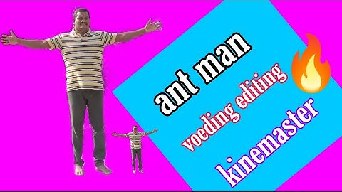 ant man video editing courses with good video editing-kinemaster || ss telugu chanal