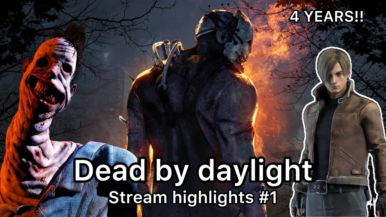 BACK AFTER 4 YEARS!! - DEAD BY DAYLIGHT STREAM HIGHLIGHTS #1 - YouTube
