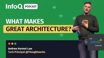 Facilitating Software Architecture with Andrew Harmel-Law