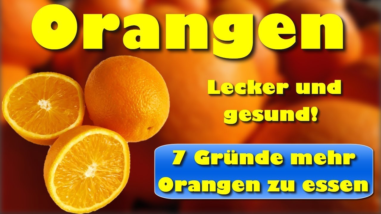 Sind Orangen gesund?