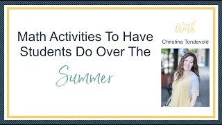 Math Activities To Have Students Do Over The Summer