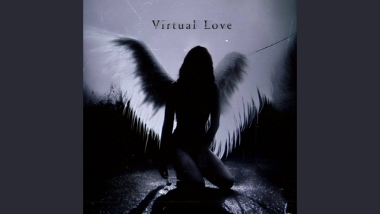 Watch Virtual Love on YouTube Watch Virtual Love on YouTube