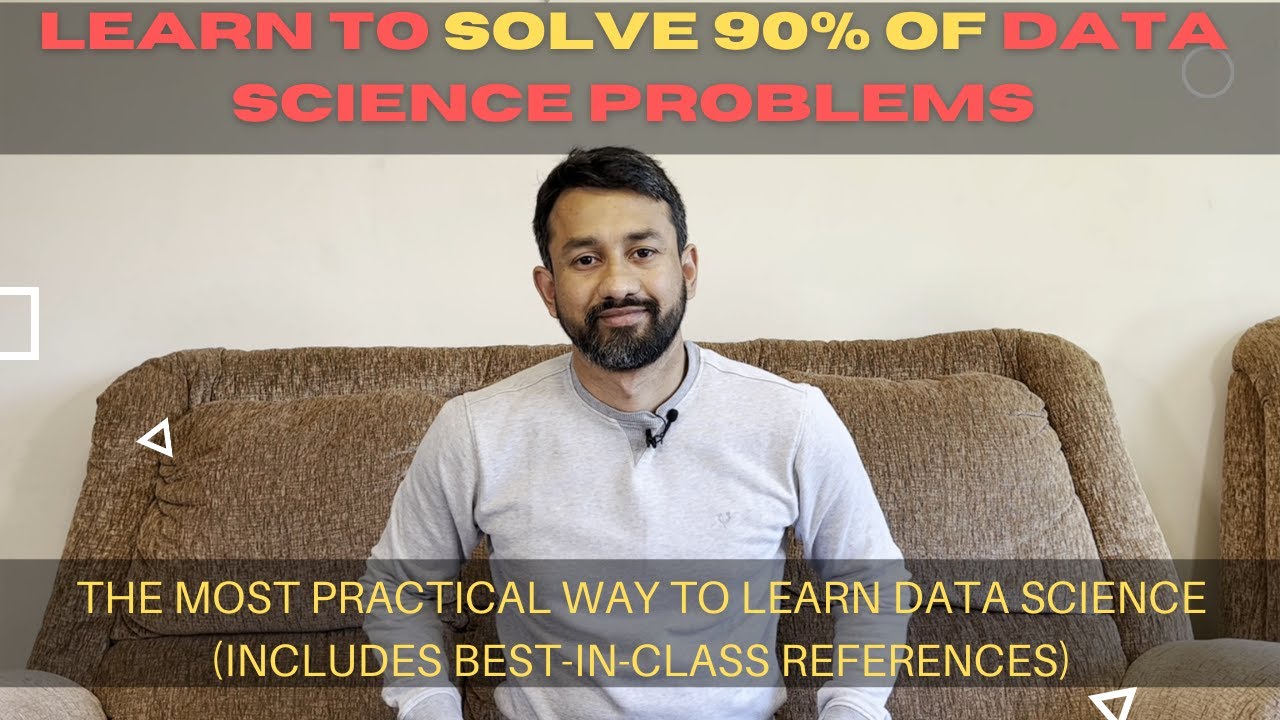 Learn About Solving 90% of Data Science Problems