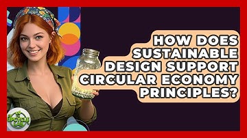 How Does Sustainable Design Support Circular Economy Principles? - The Upcycle Lab