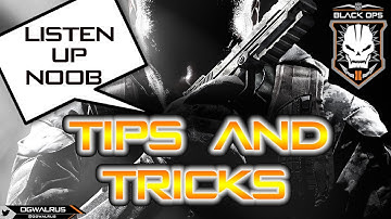 Black Ops 2 Ultimate Class Setup Guide - "Tips and Tricks For Playing The Objective"