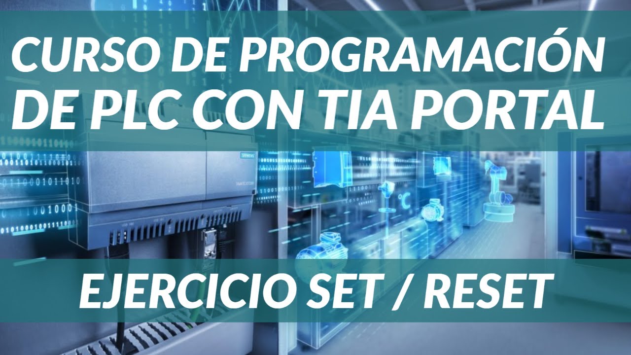 EJERCICIOS TIA PORTAL de SET RESET y REALIMENTACIÓN del ESTADO🚀. 💯 ...