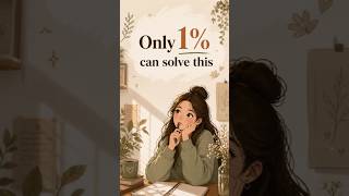 1% solved this. can you try😎😎 #puzzle #youtubeshorts #shorts #shortvideo  #shortsfeed