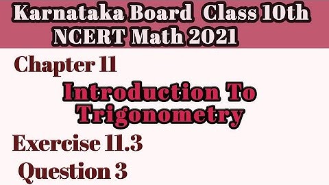 Question 3 Ex 11.3 Chapter 11|Intro To Trigonometry class 10|Karnataka Board NCERT Math#10classmath