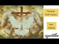 Doa Novena Katolik | Novena Roh Kudus (Dilanjutkan Rosario Roh Kudus) - Hari Kedua
