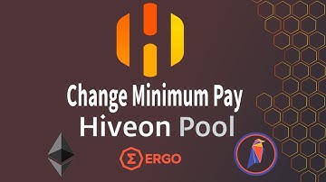 How To Change minimum Pay for Hivepool Before ETH merge