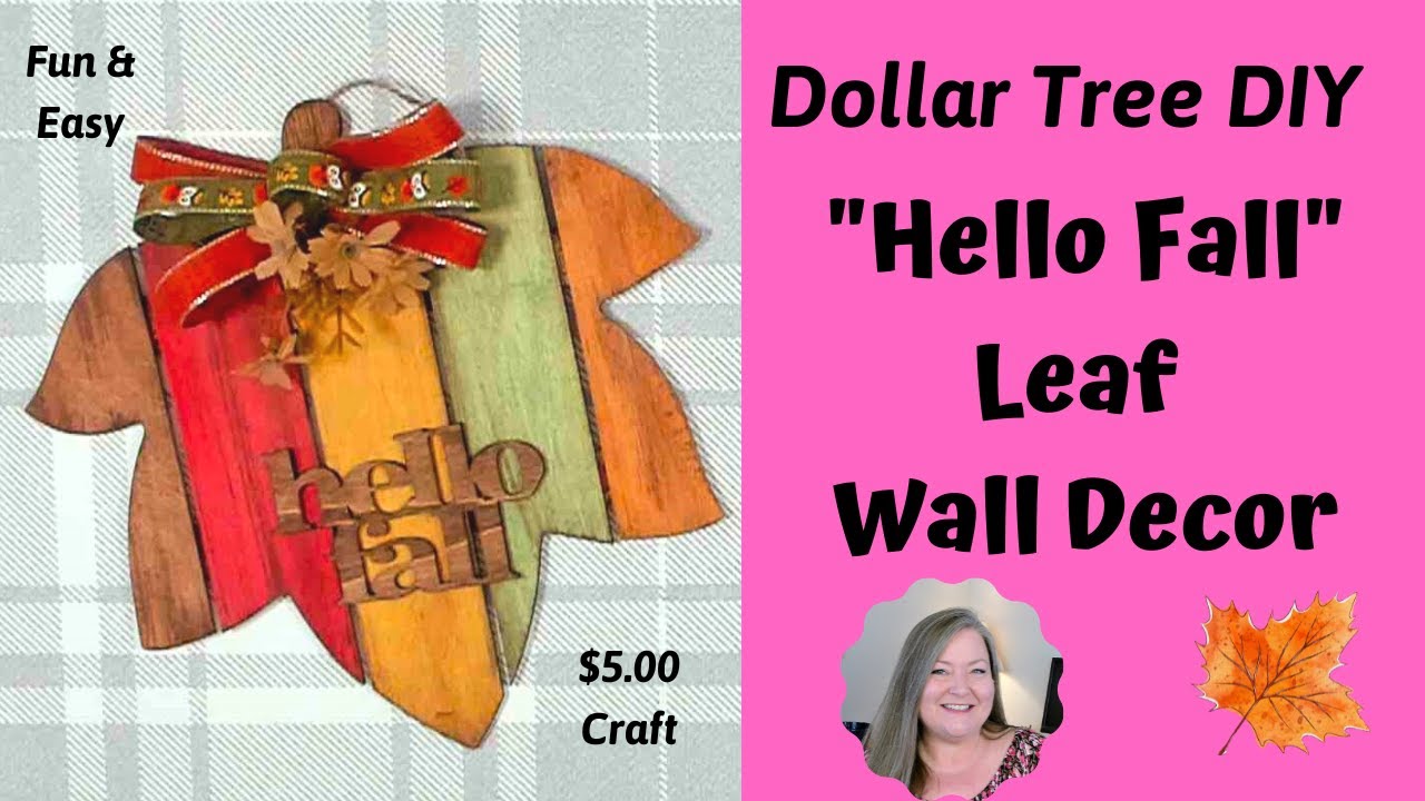 Hello Fall Leaf Wall Decor/5.00 Craft/Dollar Tree Fall DIY/How to