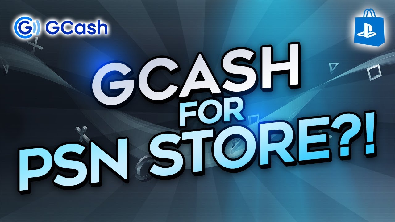 How to reload your PlayStation Store wallet via GCash for US, SG and HK  accounts • PhilSTAR Life