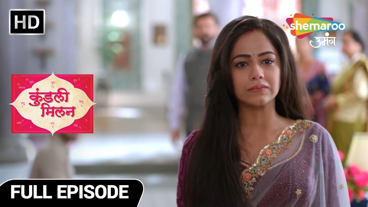 Kundali Milan - Hindi Drama Show | Full Episode | Anjali Ne Kaha Yash Ko Alvida | Latest Episode