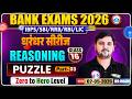 Bank Exam 2026 | RRB Reasoning Classes | Reasoning Puzzle 03 | Class 16 | By Rohit Sir