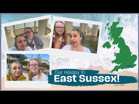 Our Holiday In East Sussex!