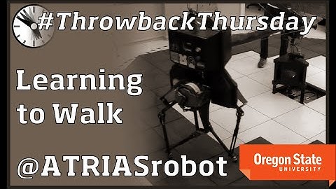ATRIAS Robot: Learning to Walk