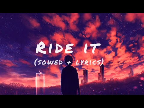 Jay Sean - Ride it (slowed + lyrics)