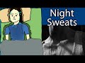 Night Sweat causes -  Excessive Sweating at night is serious?