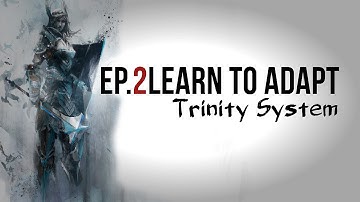 GW2 IS Different | Trinity System | Learn to Adapt [Ep. 2]
