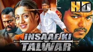Insaaf Ki Talwar (HD) (Thirupaachi)  Vijay Superhit Action Movie | Trisha | विजय की धमाकेदार फिल्म