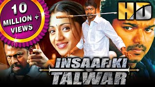 Insaaf Ki Talwar (HD) (Thirupaachi) - Vijay Superhit Action Movie | Trisha | विजय की धमाकेदार फिल्म