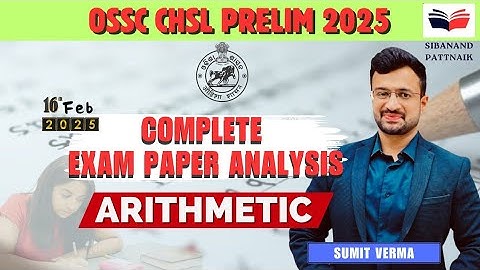 OSSC CHSL SCEW 2025 | Complete 💯 Arithmetic Solution and Answer key | OSSC CHSL SCEW Prelims 2025