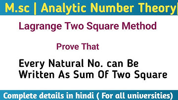 Every natural no. can be written as sum of two square | lagrange two square theorem