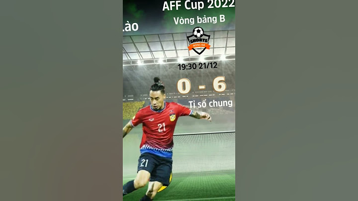 Kết quả Lào vs Việt Nam - Bảng B AFF Cup22 #laos #lao #lào #vietnam #việtnam #affcup2022 #vietnamese